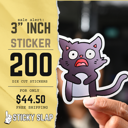 200  STICKERS AT 3 INCH  FOR $44.75